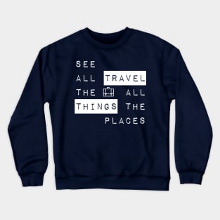 See all the things Crewneck Sweatshirt